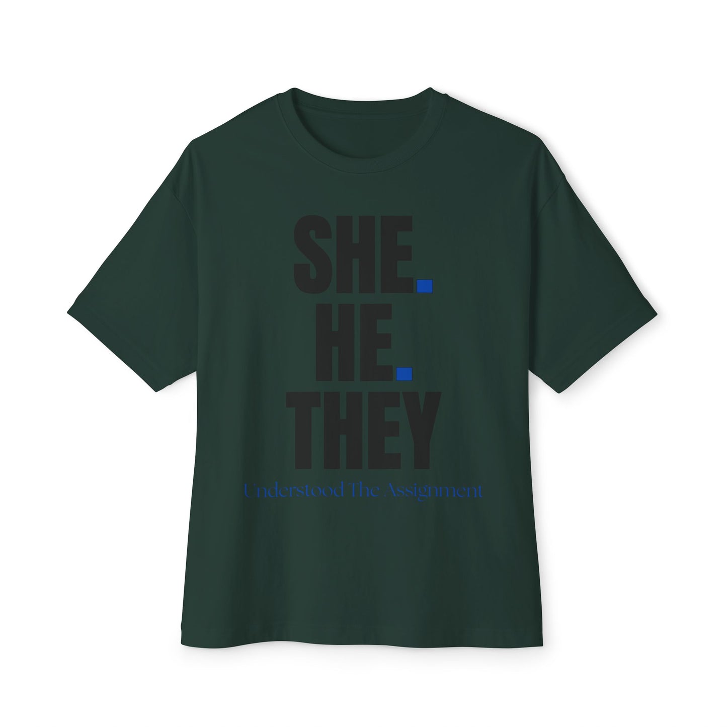 SHE. HE. THEY - Gender Identity Awareness Boxy Tee, Unisex Oversized Shirt, LGBTQ+ Pride Tee, Inclusive Fashion, Everyday Casual Wear