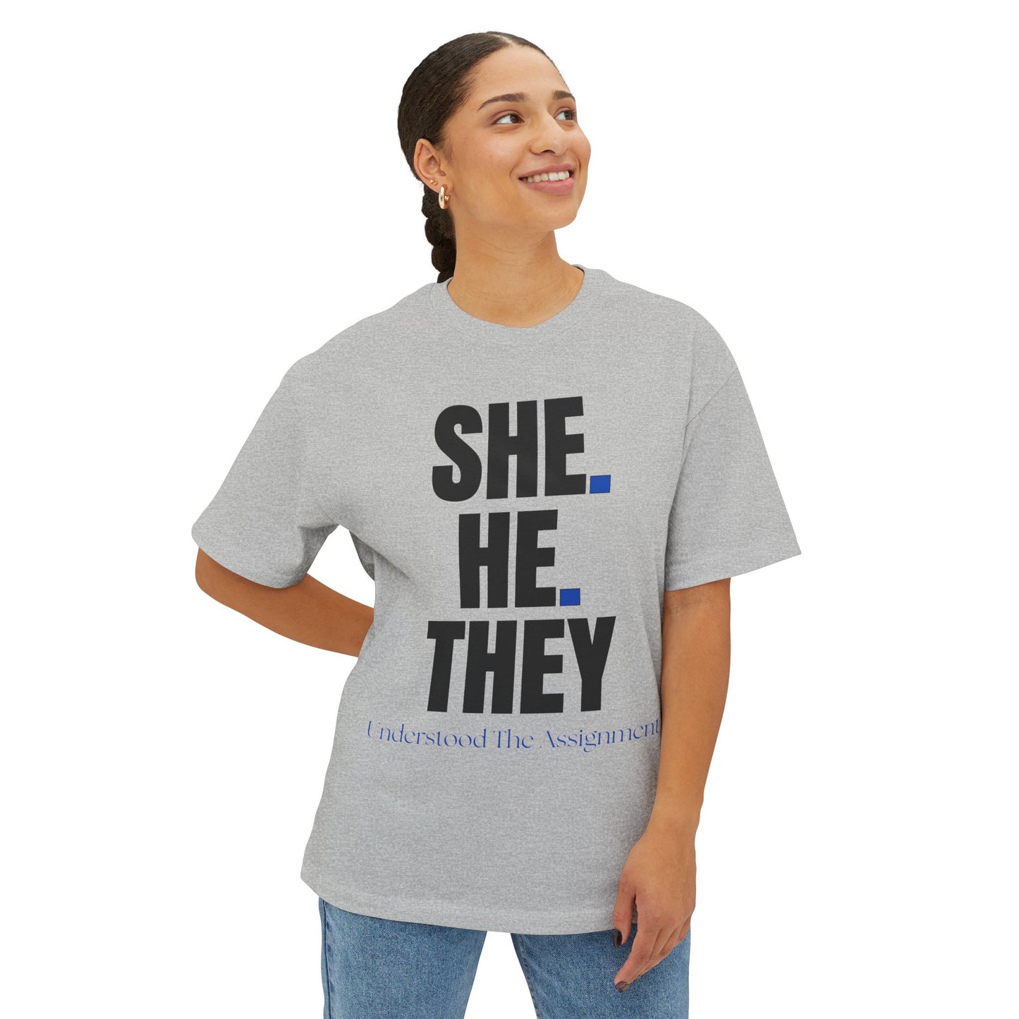 SHE. HE. THEY - Gender Identity Awareness Boxy Tee, Unisex Oversized Shirt, LGBTQ+ Pride Tee, Inclusive Fashion, Everyday Casual Wear