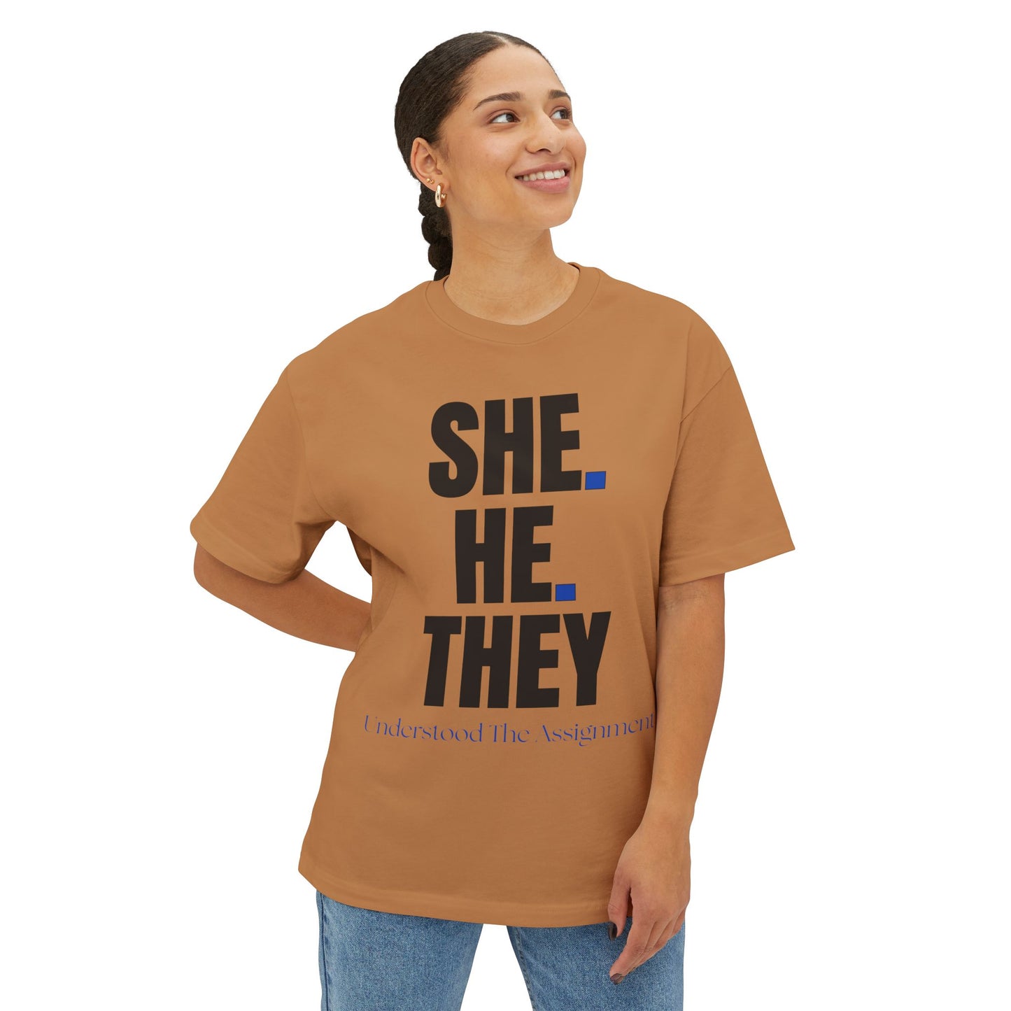 SHE. HE. THEY - Gender Identity Awareness Boxy Tee, Unisex Oversized Shirt, LGBTQ+ Pride Tee, Inclusive Fashion, Everyday Casual Wear